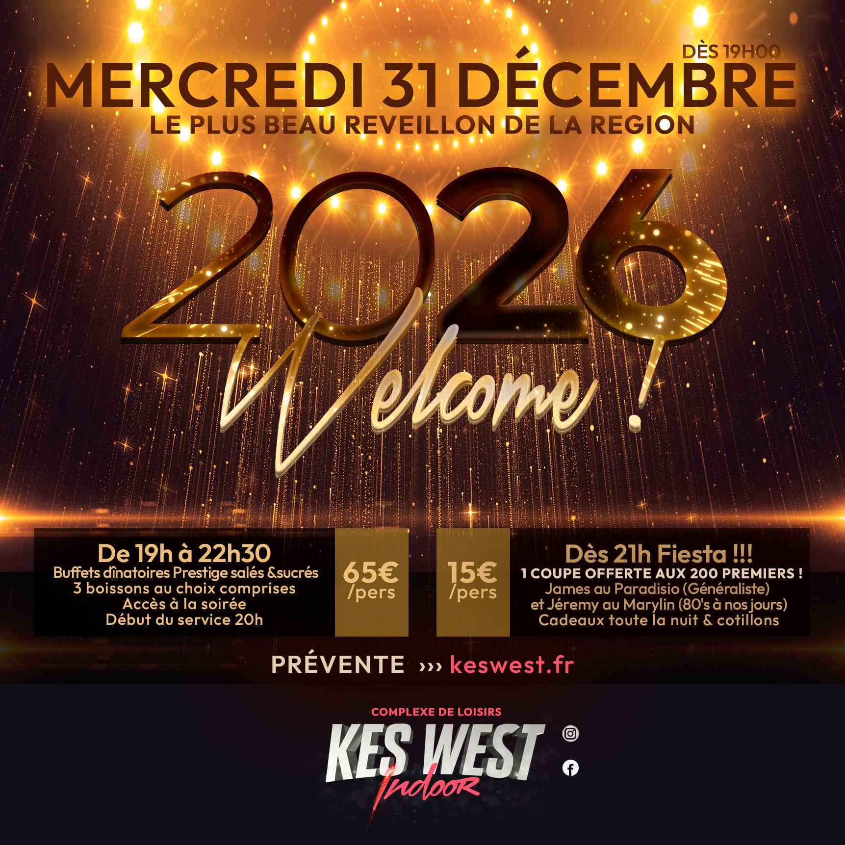 Entrée dès 19h - Buffet dînatoire + 3 Boissons - WELCOME 2026 - Mercredi 31 décembre